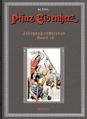 Prinz Eisenherz. Hal Foster Gesamtausgabe / Jahrgang 1959/1960 von Foster,  Harold R., Fuchs,  Wolfgang J