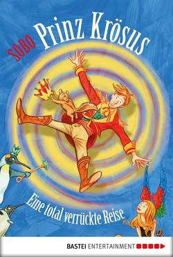 Prinz Krösus von Krapp,  Thilo, Sobo Prinz Krösus von Krapp,  Thilo, Sobo