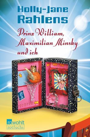 Prinz William, Maximilian Minsky und ich von Rahlens,  Holly-Jane, Thiesmeyer,  Ulrike