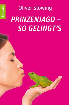 Prinzenjagd – So gelingt’s von Stöwing,  Oliver