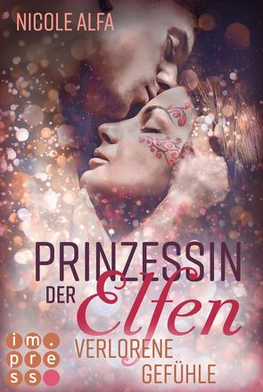 Prinzessin der Elfen 5: Verlorene Gefühle von Alfa,  Nicole