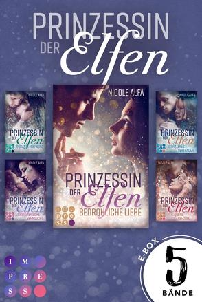 Prinzessin der Elfen: Sammelband aller 5 Bände der Bestseller-Fantasyserie „Prinzessin der Elfen“ von Alfa,  Nicole