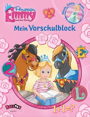 Prinzessin Emmy und ihre Pferde – Mein Vorschulblock