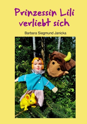 Prinzessin Lili verliebt sich von Siegmund,  Barbara