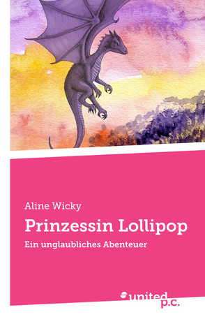 Prinzessin Lollipop von Wicky,  Aline