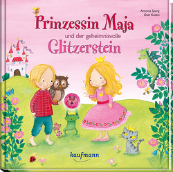 Prinzessin Maja und der geheimnisvolle Glitzerstein von Kaden,  Outi, Spang,  Antonia