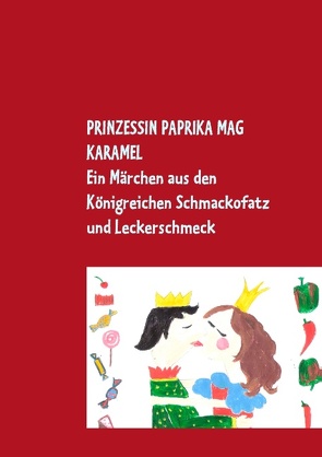 Prinzessin Paprika mag Karamel von Waldera,  Ilona