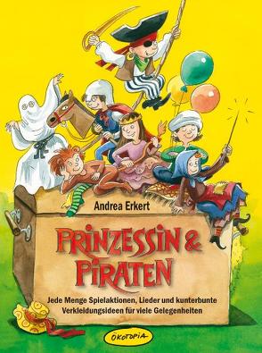 Prinzessin & Piraten (Buch) von Erkert,  Andrea, Sander,  Kasia