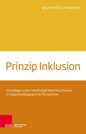 Prinzip Inklusion von Schweiker,  Wolfhard