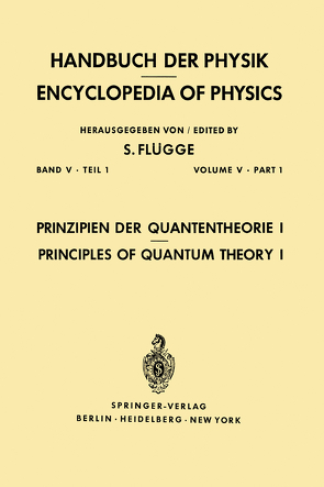 Prinzipien der Quantentheorie I / Principles of Quantum Theory I von Flügge,  S.