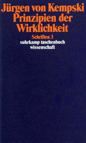 Prinzipien der Wirklichkeit von Eschbach,  Achim, Kempski,  Jürgen von