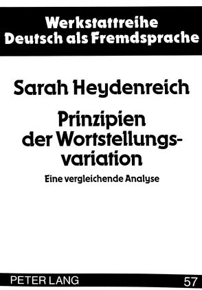 Prinzipien der Wortstellungsvariation von Heydenreich,  Sarah