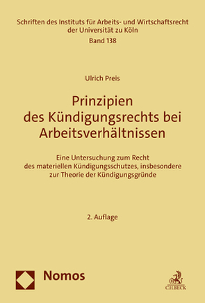 Prinzipien des Kündigungsrechts bei Arbeitsverhältnissen von Preis,  Ulrich