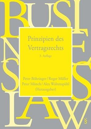 Prinzipien des Vertragsrechts von Boehringer,  Peter, Müller,  Roger, Münch,  Peter, Waltenspühl,  Alex