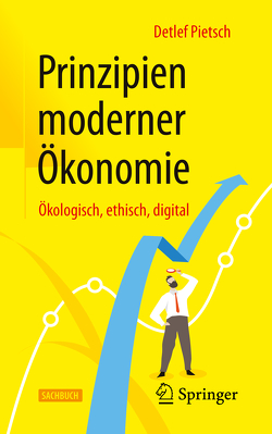 Prinzipien moderner Ökonomie von Pietsch,  Detlef