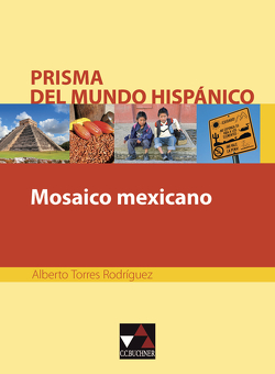 Prisma del mundo hispánico / Mosaico mexicano von Rodríguez,  Alberto Torres