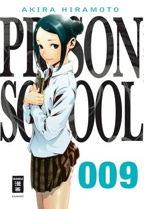 Prison School 09 von Hiramoto,  Akira, Stenger,  Karl