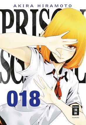 Prison School 18 von Hiramoto,  Akira, Stenger,  Karl