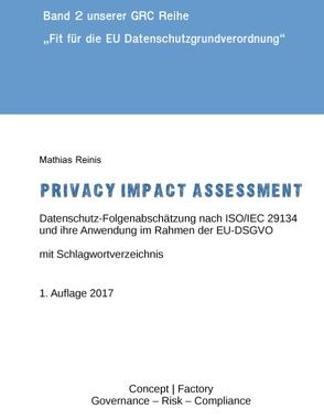 Privacy Impact Assessment von Reinis,  Mathias