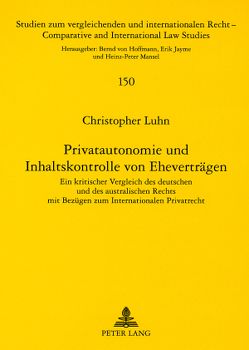 Privatautonomie und Inhaltskontrolle von Eheverträgen von Luhn,  Christopher