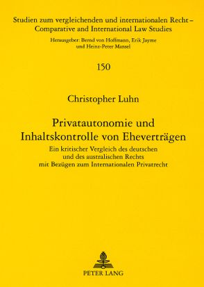 Privatautonomie und Inhaltskontrolle von Eheverträgen von Luhn,  Christopher