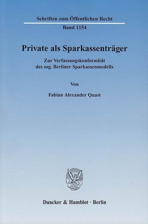 Private als Sparkassenträger. von Quast,  Fabian Alexander
