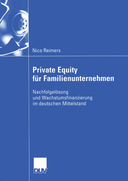 Private Equity für Familienunternehmen von Reimers,  Nico