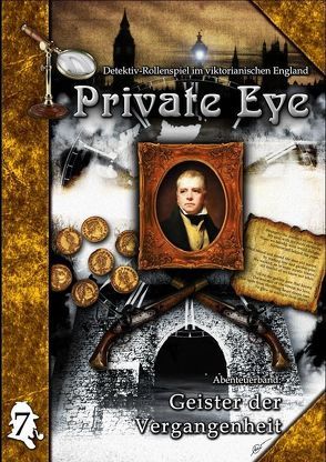 Private Eye – Geister der Vergangenheit von Escher,  Manfred, Lindner,  Martin, Pelchen,  Ulrike, Schlüter,  Sylvia, Schneider,  Andree