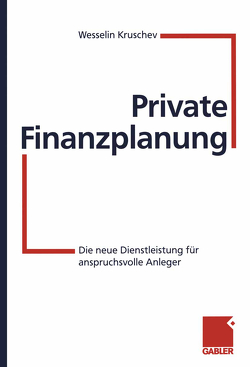 Private Finanzplanung von Kruschev,  Wesselin