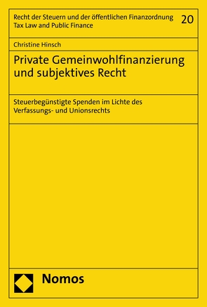 Private Gemeinwohlfinanzierung und subjektives Recht von Hinsch,  Christine