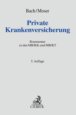 Private Krankenversicherung von Bach,  Peter, Boetius,  Jan, Göbel,  Jan Holger, Hütt,  Stephan, Kalis,  Bernhard, Köther,  Lutz, Moser,  Hans, Reif,  Wolfgang, Rudolph,  Jürgen, Sauer,  Markus, Schneider,  Marius-Benjamin, Staudinger,  Ansgar, Weber,  Roland, Wilmes,  Jan