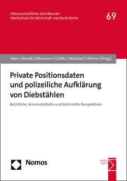 Private Positionsdaten und polizeiliche Aufklärung von Diebstählen von Fährmann,  Jan, Görlitz,  Gudrun, Matzdorf,  Christian, Vollmar,  Alexander