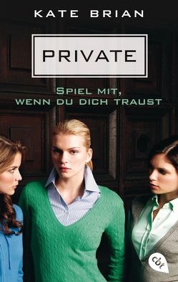 Private – Spiel mit, wenn du dich traust von Brian,  Kate, Hahndorf,  Karla