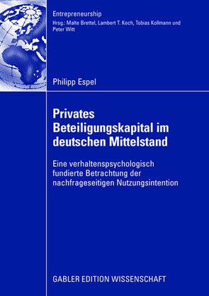 Privates Beteiligungskapital im deutschen Mittelstand von Brettel,  Prof. Dr. Malte, Espel,  Philipp