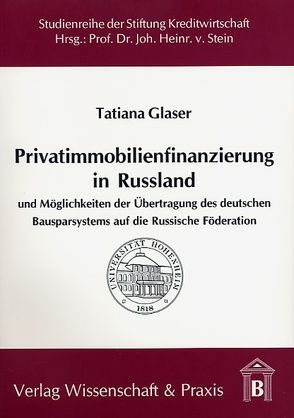 Privatimmobilienfinanzierung in Russland. von Glaser,  Tatiana