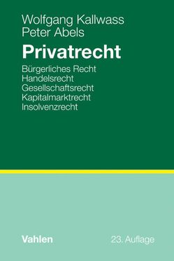 Privatrecht von Abels,  Peter, Kallwass,  Wolfgang