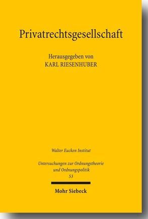 Privatrechtsgesellschaft von Riesenhuber,  Karl