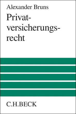 Privatversicherungsrecht von Bruns,  Alexander