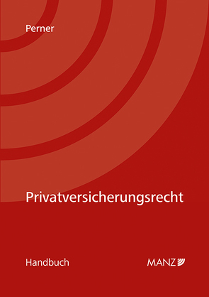 Privatversicherungsrecht von Perner,  Stefan