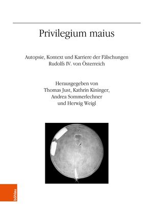 Privilegium maius von Aceto,  Maurizio, Aumüller,  Michael, Calà,  Elisa, Cantamessa,  Simone, Damonte,  Gianluca, Dangl,  Vreni, Eder,  Michael, Griesser,  Martina, Gulmini,  Monica, Idone,  Ambra, Kininger,  Kathrin, Klecker,  Elisabeth, Koch,  Walter, Lackner,  Christian, Luger,  Daniel, Oberthaler,  Elke, Peltzer,  Jörg, Pitthard,  Václav, Salis,  Annalisa, Schneidmüller,  Bernd, Sommerlechner,  Andrea, Stockinger,  Thomas, Strolz,  Monika, Telesko,  Werner, Uhlir,  Katharina, Uldrich,  Andreas, Winkelbauer,  Thomas, Wolfinger,  Lukas, Zajic,  Andreas