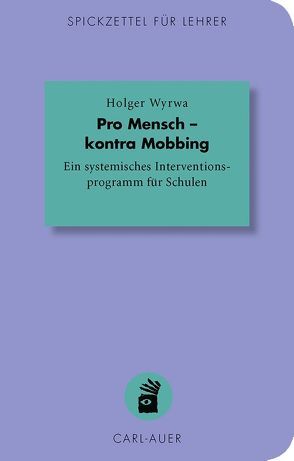 Pro Mensch – kontra Mobbing von Wyrwa,  Holger