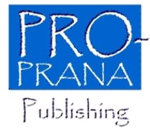 Verleger: <span>Pro-Prana Publishing</span> 