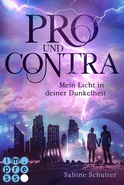 Pro und Contra. Mein Licht in deiner Dunkelheit von Schulter,  Sabine