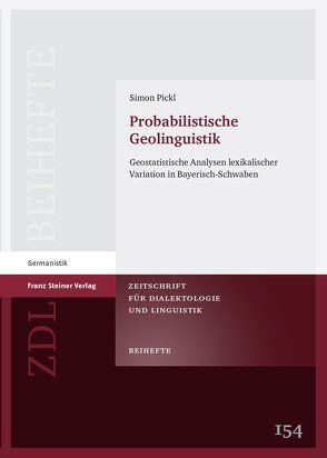 Probabilistische Geolinguistik von Pickl,  Simon