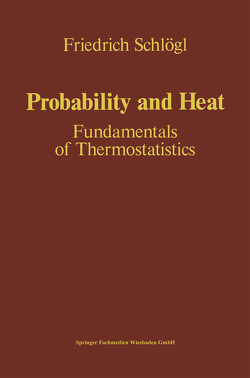 Probability and Heat von Schlögl,  Friedrich