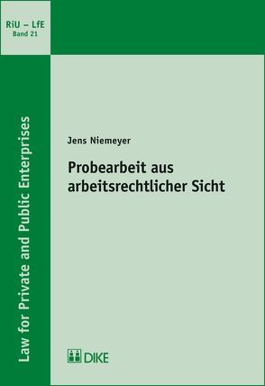 Probearbeit aus arbeitsrechtlicher Sicht von Niemeyer,  Jens