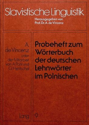 Probeheft zum Wörterbuch der deutschen Lehnwörter im Polnischen von Vincenz,  A. de