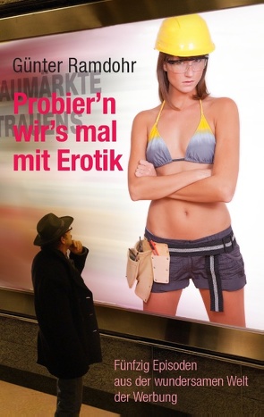 Probier’n wir’s mal mit Erotik von Ramdohr,  Günter