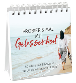 Probier’s mal mit Gelassenheit – Aufstellbuch