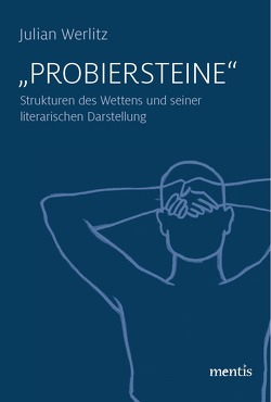 „Probiersteine“ von Werlitz,  Julian